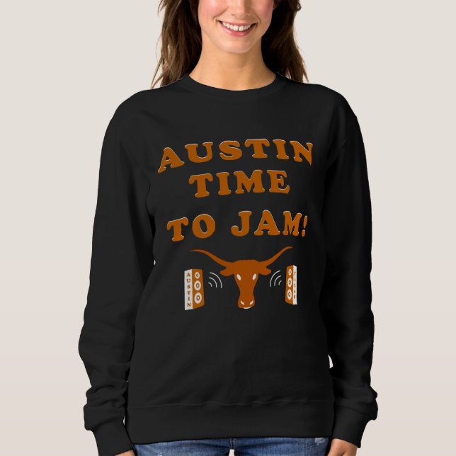 Austin Time To Jam Austin Texas Live Music Capitol T Shirt (Framsida)