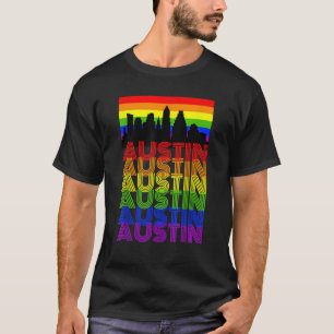 Austin TX Gay pride Parad Rainbow City Skyline LG T Shirt