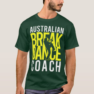 Australian Break Dancer Coach Halloween Costume T Shirt