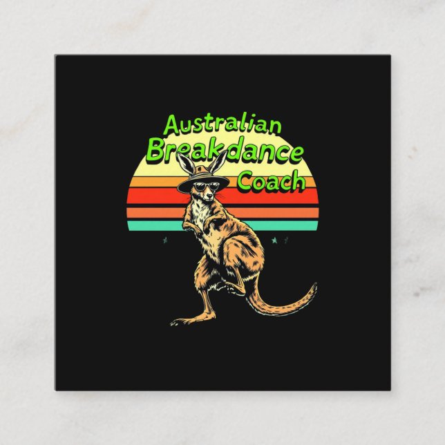 Australian Breakdance Coach Hip hop & Breakdance Fyrkantigt Visitkort (Framsida)