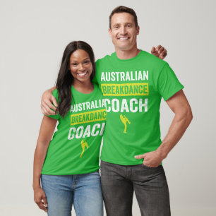 Australian Breakdans Costume Coach Break Dancer T Shirt