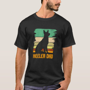 Australian Cattle Dog I Husdjur I Heeler Pappa I H T Shirt