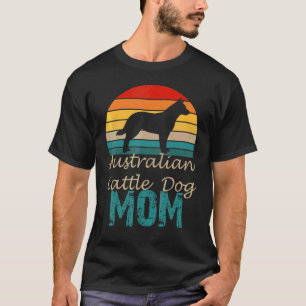 Australian Cattle Dog Mamma Eller Uppfödare T Shirt