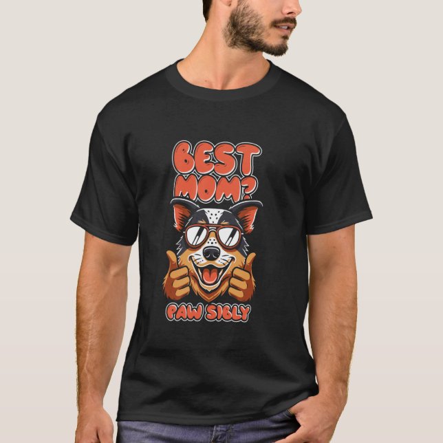Australian Cattle Dog Mor - Husdjurs Bästa Mamma  T Shirt (Framsida)