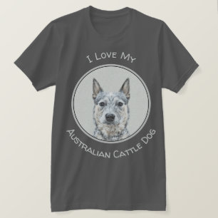 Australian Cattle Hund - Cute Original Hund Art T Shirt