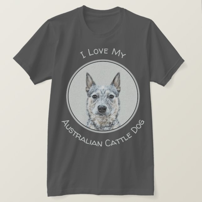 Australian Cattle Hund - Cute Original Hund Art T Shirt (Design framsida)