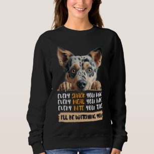 Australian Cattle Hund - jag ska titta på dig T Shirt