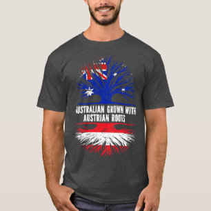 Australian Grown with Austria Roots Australian Fla T Shirt