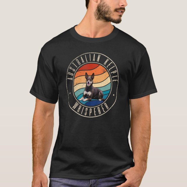 Australian Kelpie Whisperer T Shirt (Framsida)