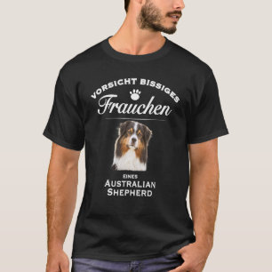 Australian shepherd Aussie Australian Shephe T Shirt