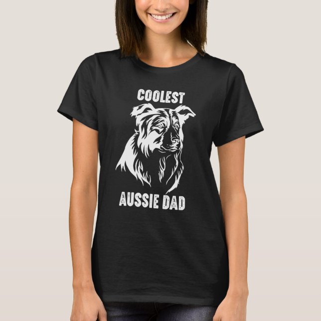 Australian Shepherd Dad Coolest Aussie Dad for Dog T Shirt (Framsida)