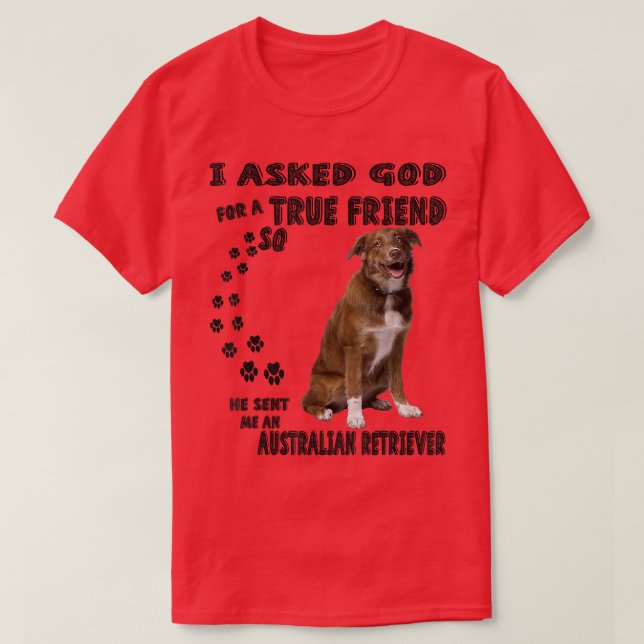 Australian shepherd Golden Retriever Mi Hund Quote T Shirt (Design framsida)