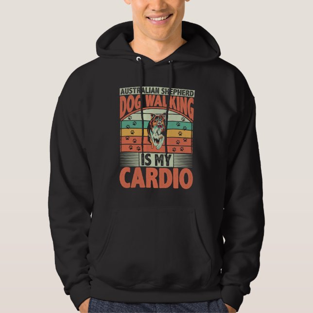 Australian shepherd Hund Walking är min Cardio Hun Hoodie (Framsida)