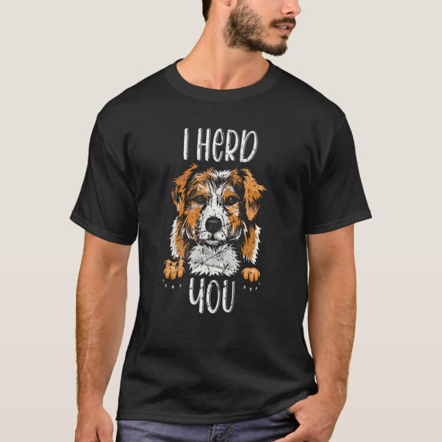 Australian shepherd I Herd You Aussie Owner Kärlek T Shirt (Framsida)