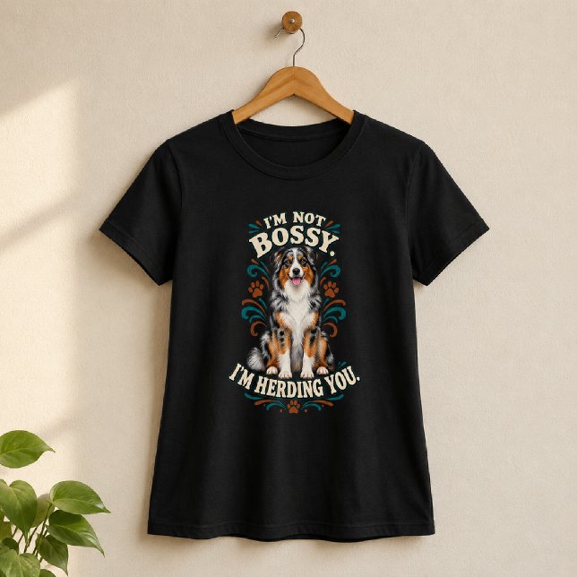 Australian Shepherd Inte Bossig  T Shirt (Skapare uppladdad)