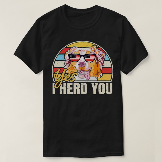 Australian shepherd Ja... Jag har beställt dig T Shirt (Design framsida)