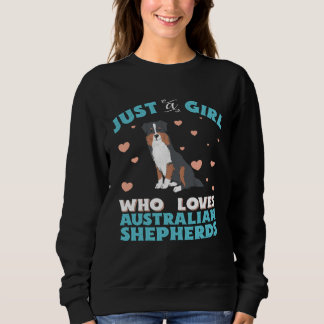 Australian Shepherd Just A Girl Who Loves Tri Colo T Shirt