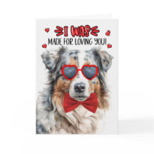 Australian shepherd Made for Loving You Valentine