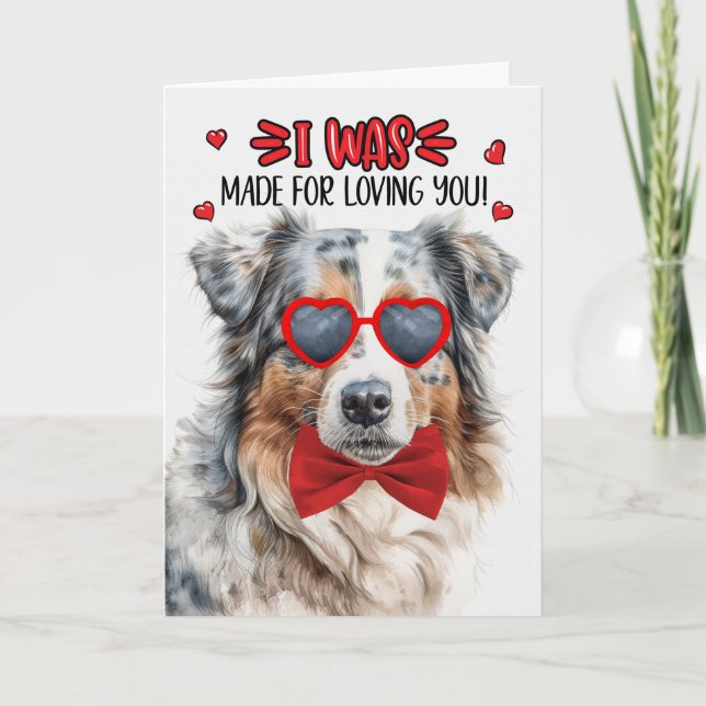 Australian shepherd Made for Loving You Valentine Helgkort (Framsida)