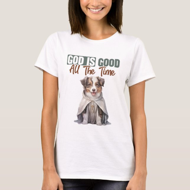 Australian shepherd Pastor God Is Bra T Shirt (Framsida)