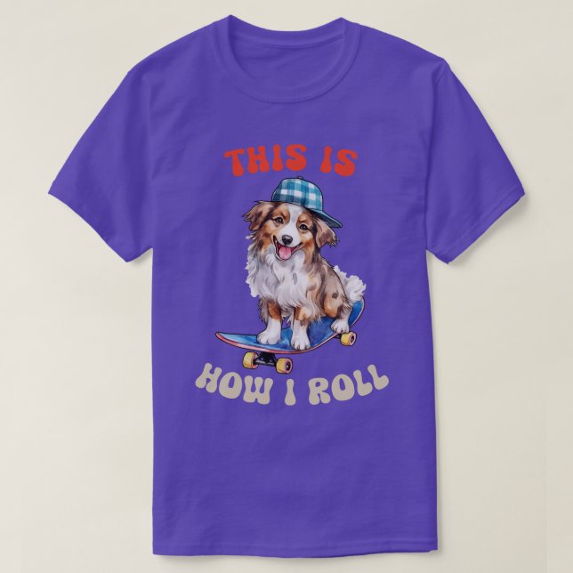 Australian shepherd så här rullar jag t shirt (Design framsida)