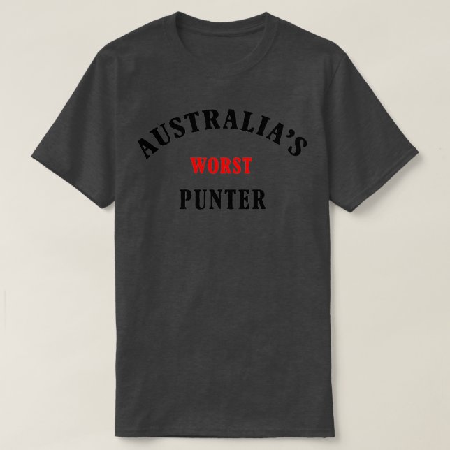 Australias Worst Punter T Shirt (Design framsida)