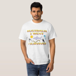 Australien gick jag, mig överlevde tee shirt