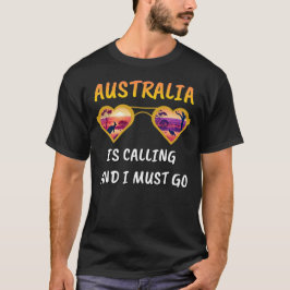 AUSTRALIEN KRÄVER OCH JAG MÅSTE GÅ T SHIRT