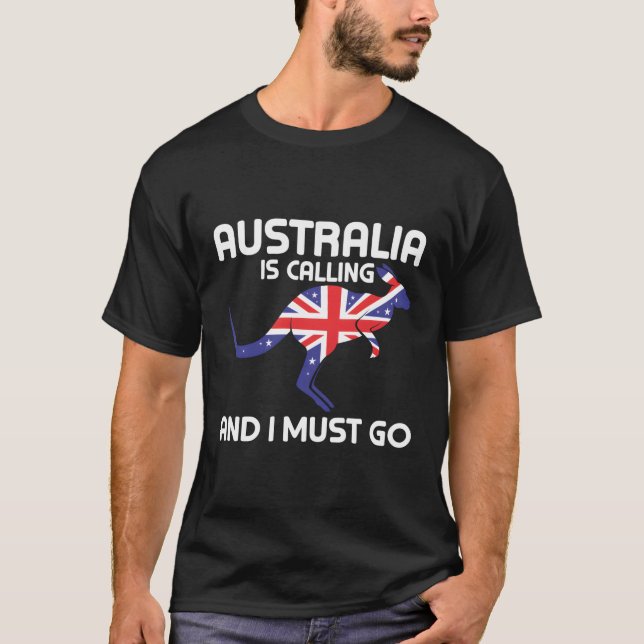 Australien ringer och jag måste åka Kangaroo Austr T Shirt (Framsida)