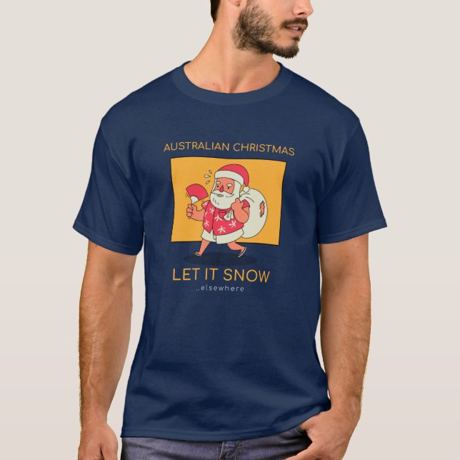 Australisk jul - Låt det snöa T Shirt (Framsida)