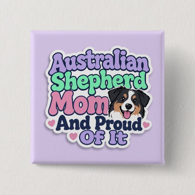 Australisk Shepherd Mamma och Stolt Knapp (Framsida)