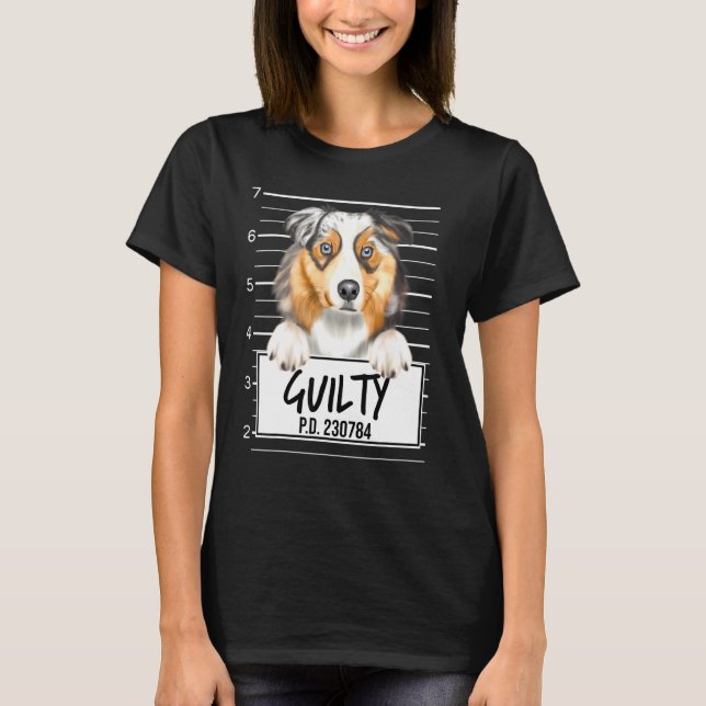 Australisk Shepherd Muggskott Skyldig Hund T Shirt (Framsida)