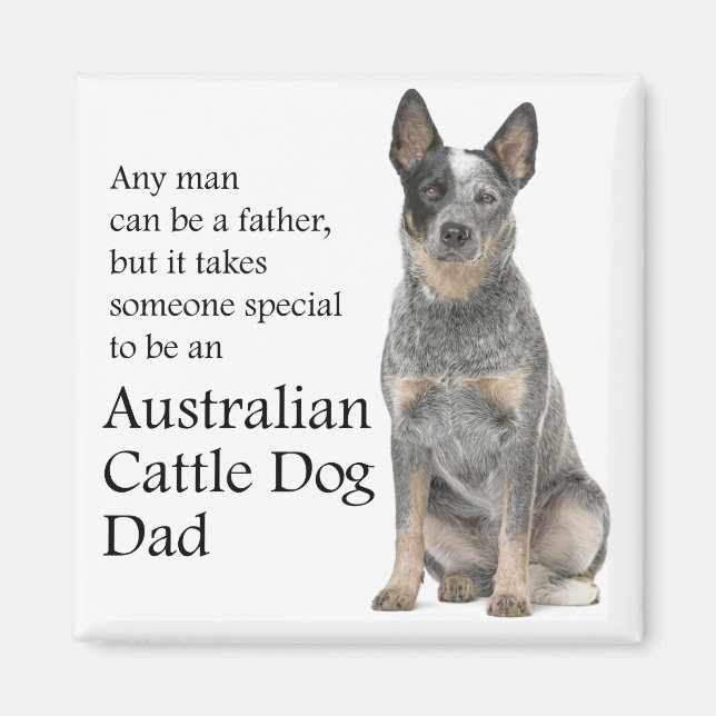 Australiska Cattle Hund Pappa Magnet (Framsidan)