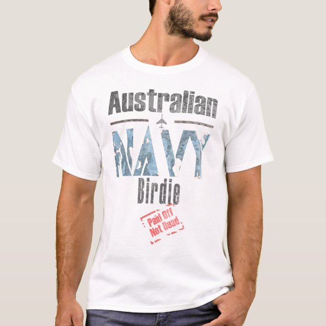 Australiska flottan Birdie, Betalat av, inte död T Shirt (Framsida)
