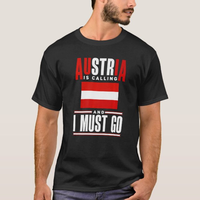 Austria Austrian Austria Flag Austria Is Calling   T Shirt (Framsida)