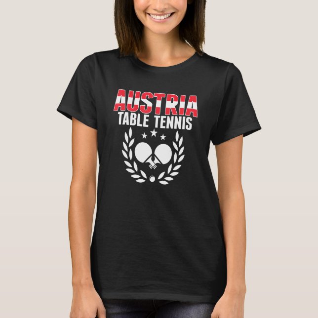 Austria Table Tennis   Austrian Ping Pong Supporte T Shirt (Framsida)