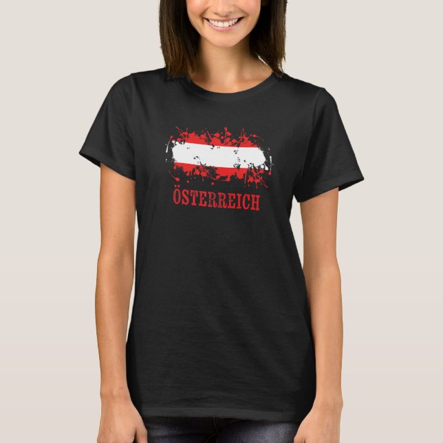 Austrian enthusiasts for Österreich and Austria   T Shirt (Framsida)