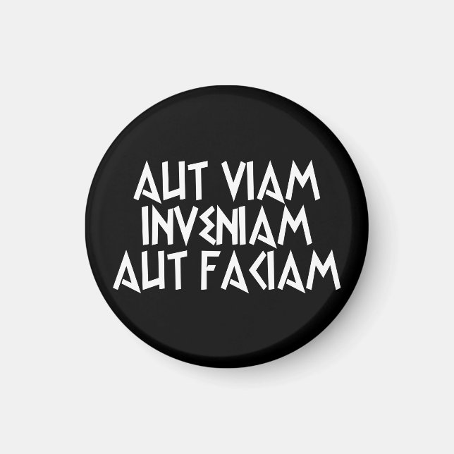 aut viam inveniam aut faciam magnet (Framsidan)