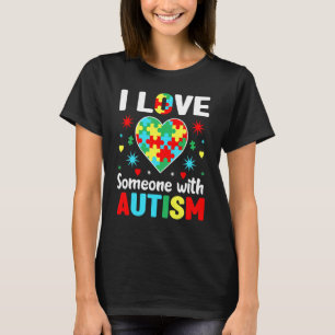Autism Acceptans Jag älskar någon med autism Autis T Shirt