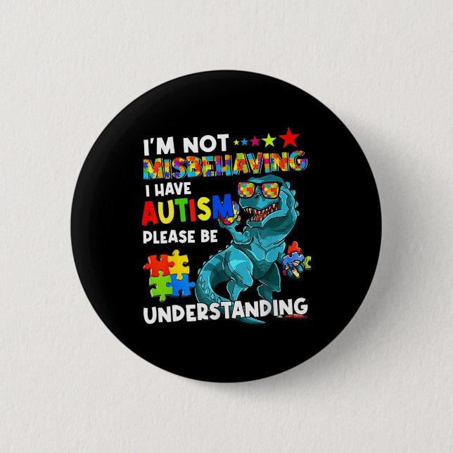 Autism Acceptans Jag Misbehavar Inte Jag Har Autis Knapp (Framsida)