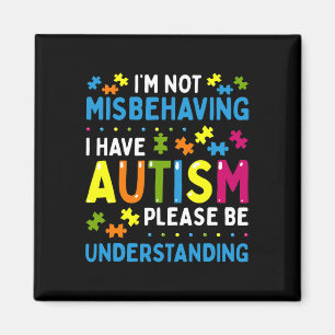 Autism Acceptans Jag Misbehavar Inte Jag Har Autis Magnet