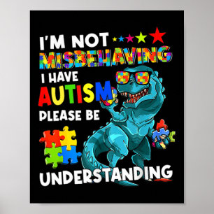 Autism Acceptans Jag Misbehavar Inte Jag Har Autis Poster