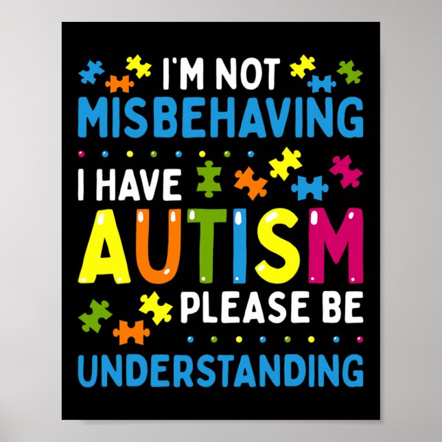 Autism Acceptans Jag Misbehavar Inte Jag Har Autis Poster (Framsidan)