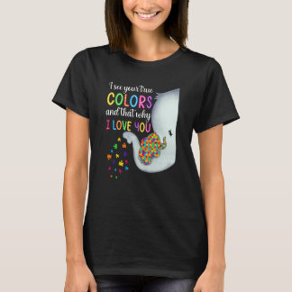 Autism Acceptans Jag Ser Dina Riktiga Färger Jag Ä T Shirt