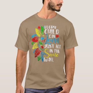 Autism Alla barn kan lära sig precis inte i S T Shirt