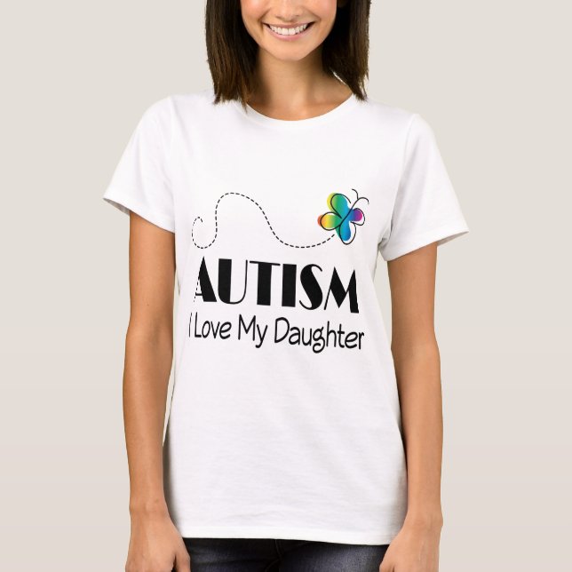 Autism älskar jag min dotterkvinna skjortan för t shirt (Framsida)