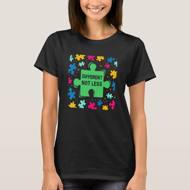 Autism Annorlunda Inte Mindre Autism Acceptans T Shirt (Framsida)