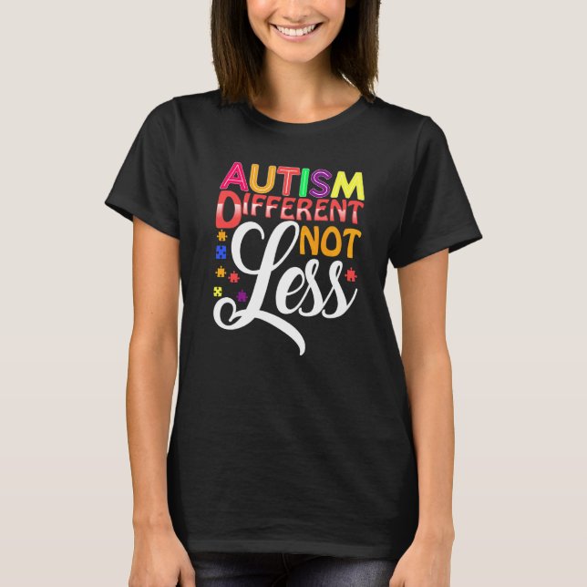 Autism annorlunda inte mindre t shirt (Framsida)