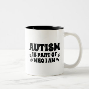Autism är en del av vem jag är Två-Tonad mugg