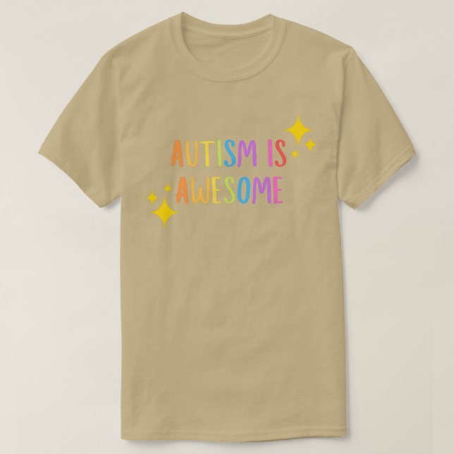 Autism är Fantastisk T Shirt (Design framsida)